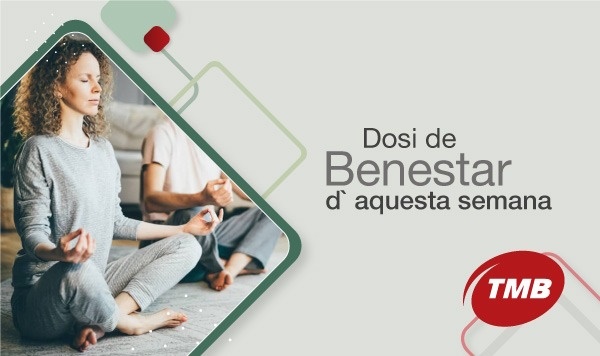  Dosi de benestar d'aquesta setmana