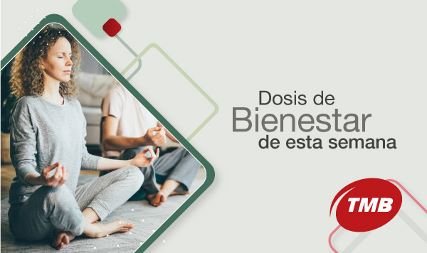 Dosis de bienestar de esta semana